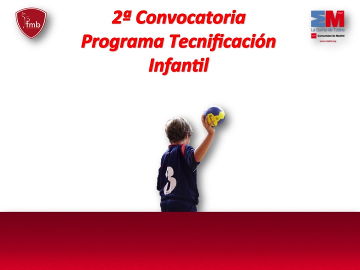 2ª CONVOCATORIA PROGRAMA TECNIFICACIÓN INFANTIL