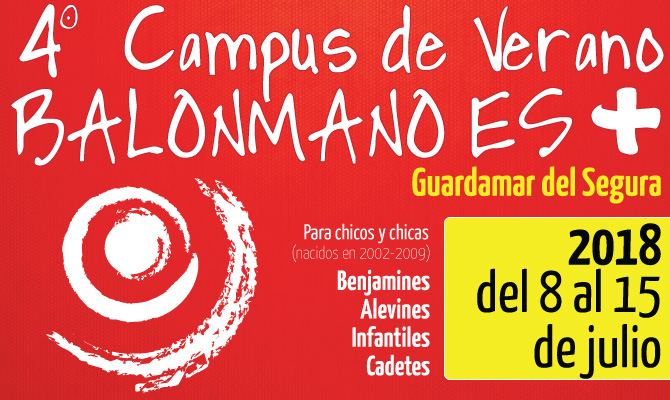 ABIERTAS LAS INSCRIPCIONES PARA EL 4º CAMPUS DE VERANO BALONMANO ES+