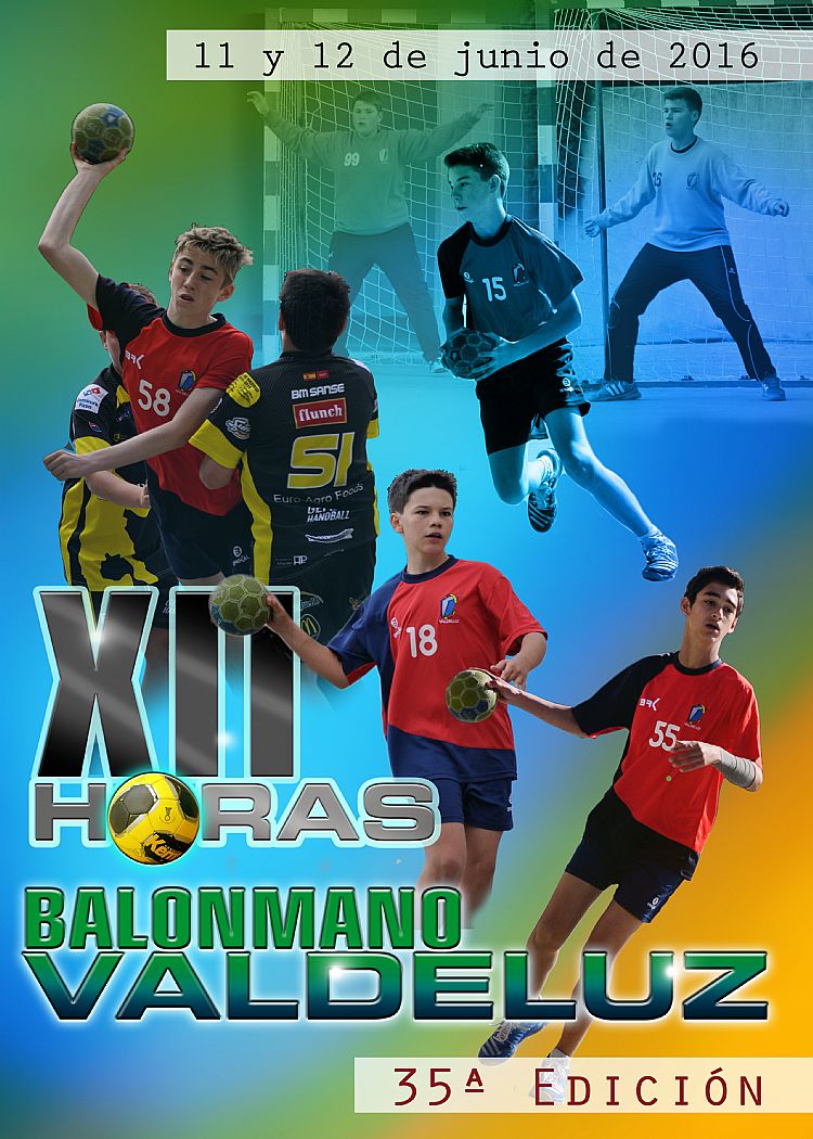 35 EDICION TORNEO XII HORAS BALONMANO VALDELUZ
