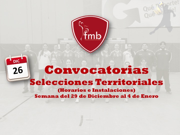 CONVOCATORIAS SELECCIONES TERRITORIALES (HORARIOS E INSTALACIONES)