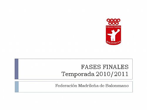 SOLICITUD FASES FINALES TEMPORADA 2010/2011