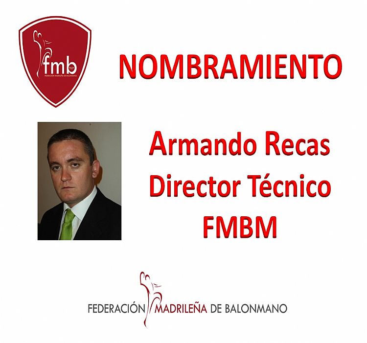 ARMANDO RECAS NUEVO DIRECTOR TECNICO DE LA FEDERACION MADRILEÑA DE BALONMANO