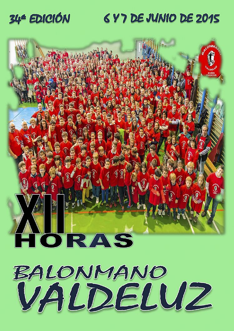 34 EDICION TORNEO XII HORAS BALONMANO VALDELUZ